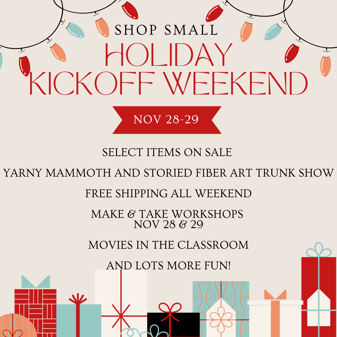 Holiday Kickoff Weekend November 28 & 29