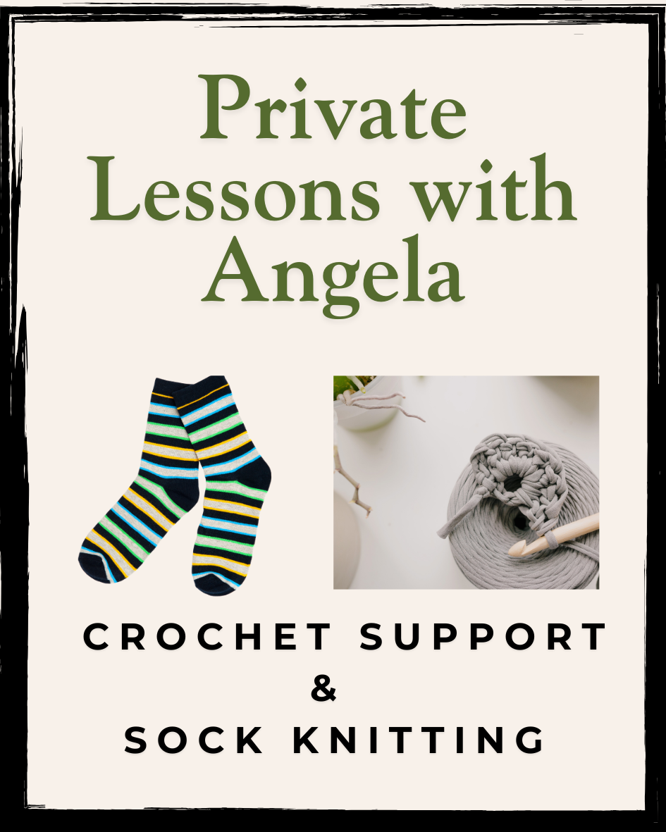 In Person Private Lessons with Angela (Crochet and Sock Support)